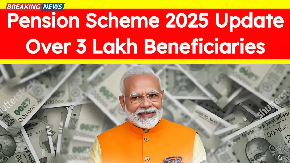 Big Pension Scheme Shock in 2025: Over 3 Lakh Beneficiaries to Get Up to 50% Pension Hike