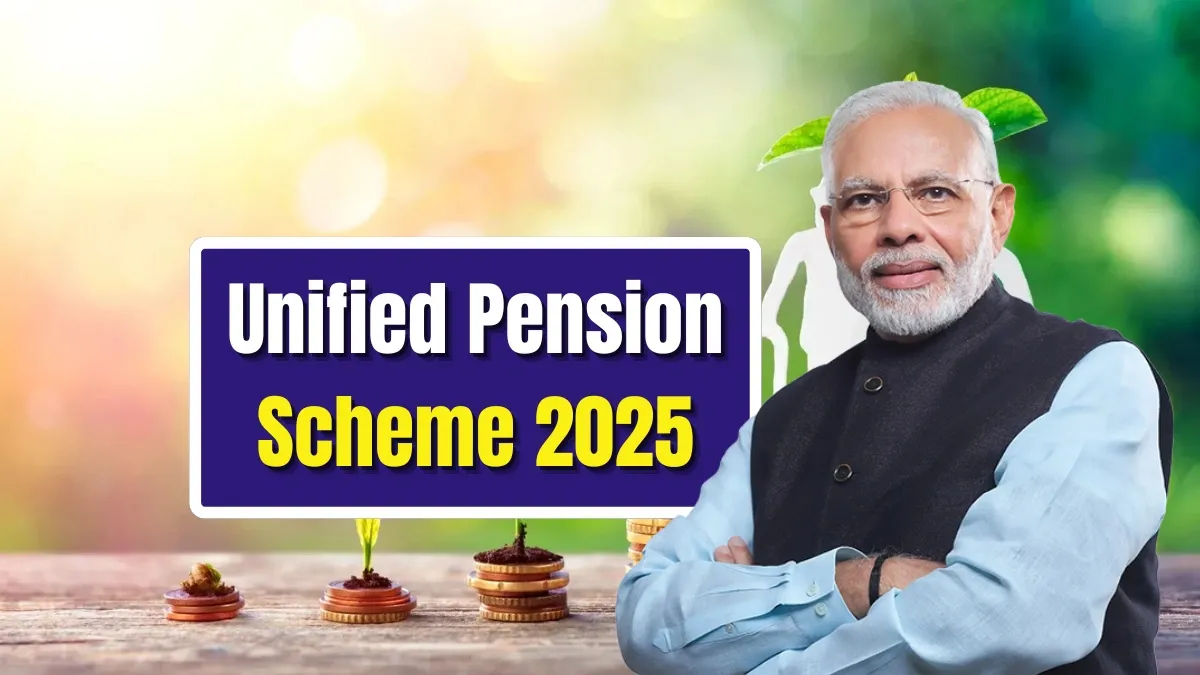 Unified Pension Scheme 2025 Update: Early Retirement Benefits Explained for Government Employees